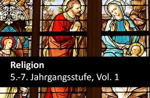 Religion 5-7, Volume 1